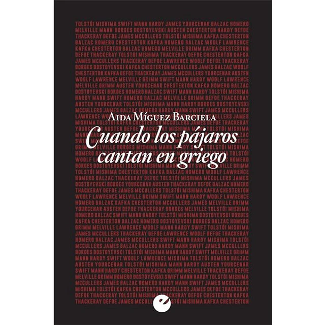 Cuando los pajaros cantan en griego