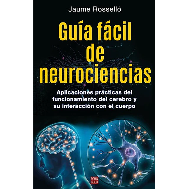 Guia facil de neurociencias