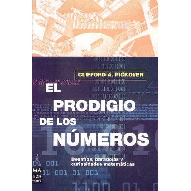 Prodigio de los numeros el - Desafios paradojas y curiosidades matematicas