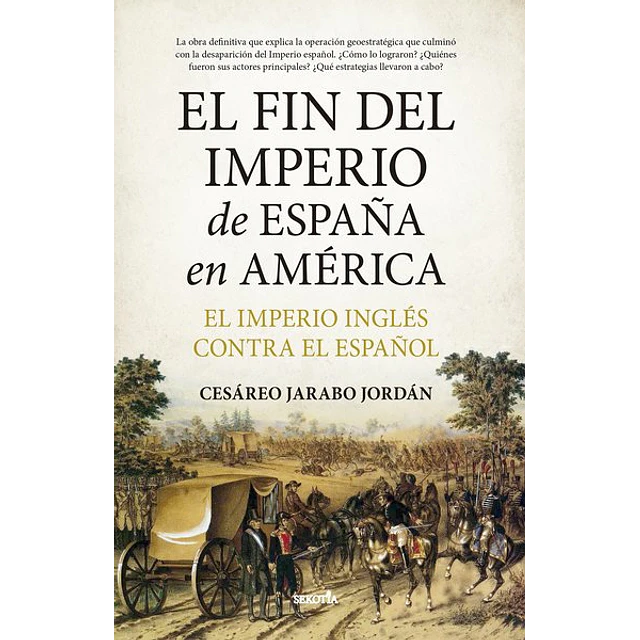 El fin del imperio de españa en america