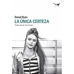 La unica certeza