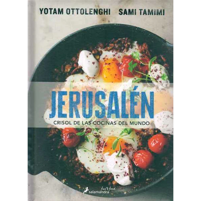 Jerusalen. Crisol de las cocinas del mundo