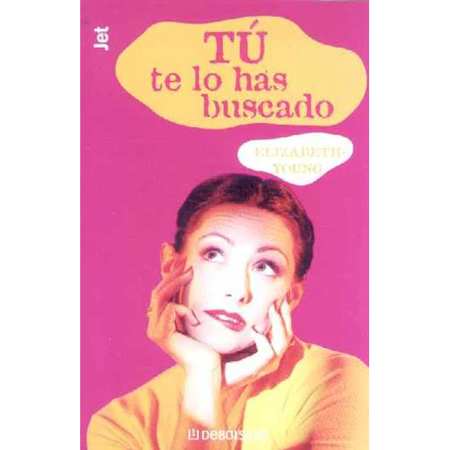 Tu te lo has buscado