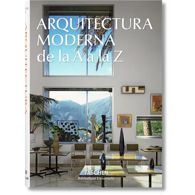 Arquitectura moderna de la a a la z
