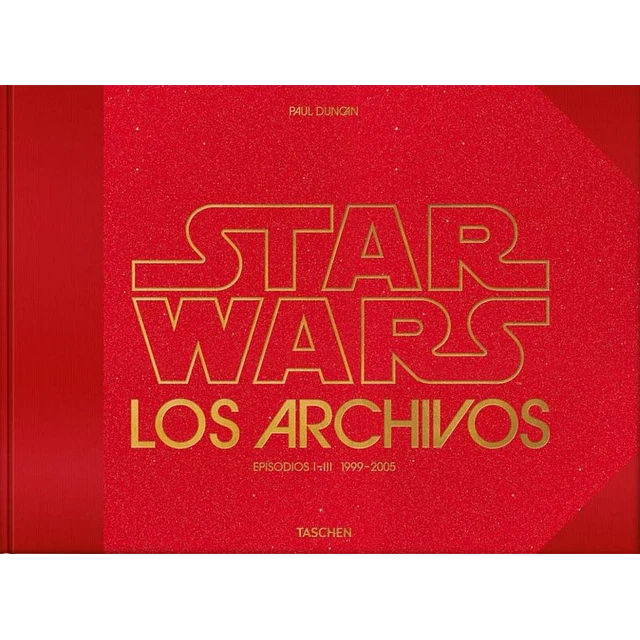 The star wars archives 2. Episodios I - Iii 1999 - 2005