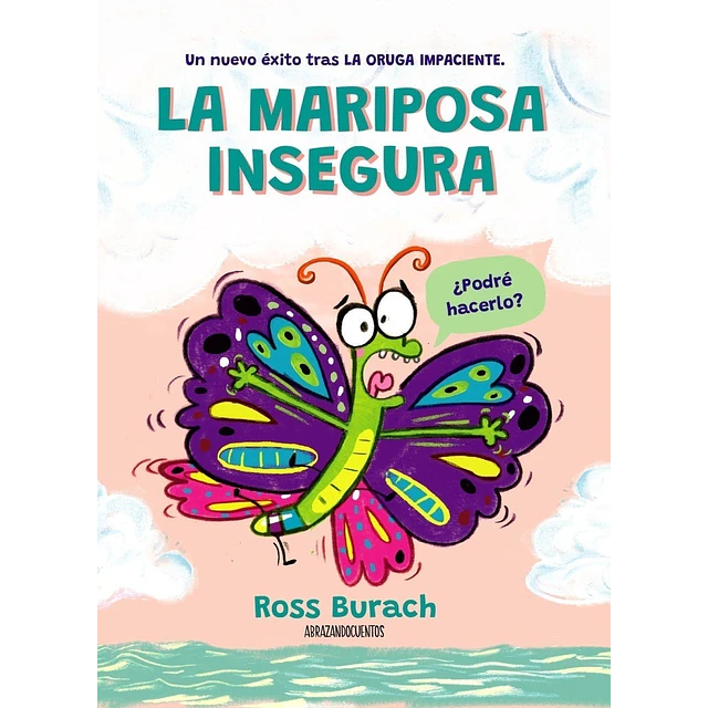 La mariposa insegura