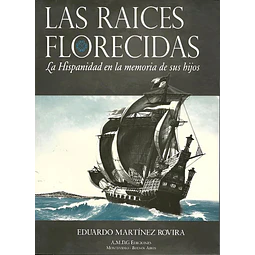 Las raices florecidas