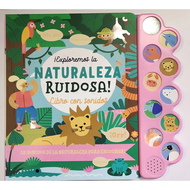 Exploremos la naturaleza. Libro con sonidos