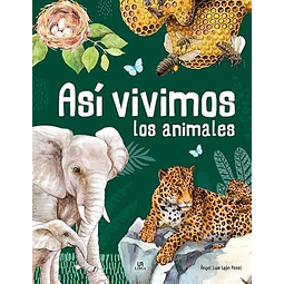 Así vivimos los animales