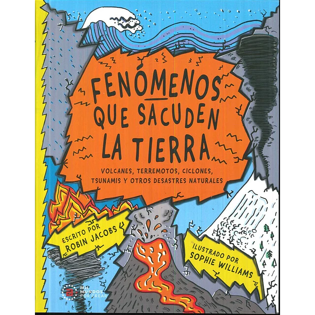 Fenómenos que sacuden la Tierra