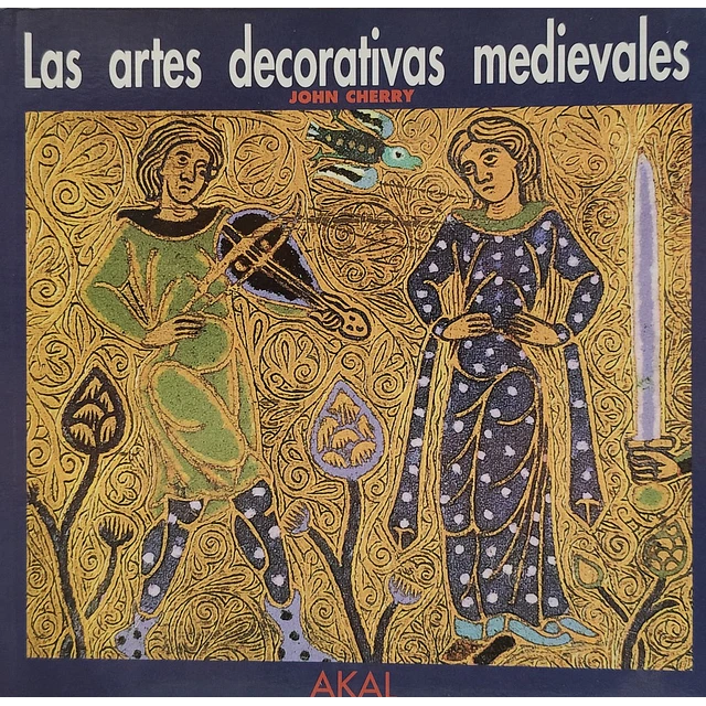 Las artes decorativas medievales