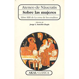 Sobre las mujeres. Libro XIII de La cena de los eruditos