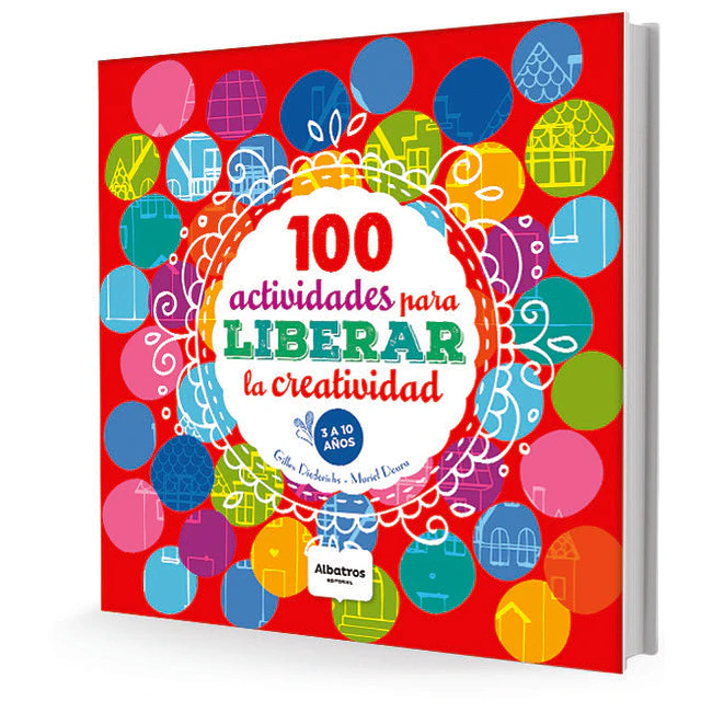 100 actividades para liberar la creatividad