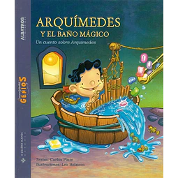 Arquímedes y el baño mágico. Pequeños grandes genios