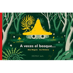 A veces el bosque