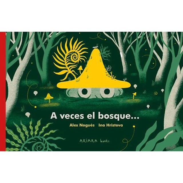 A veces el bosque