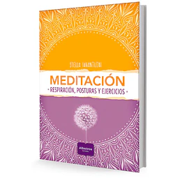 Meditación: respiración, posturas y ejercicios