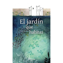 El jardín que habitas