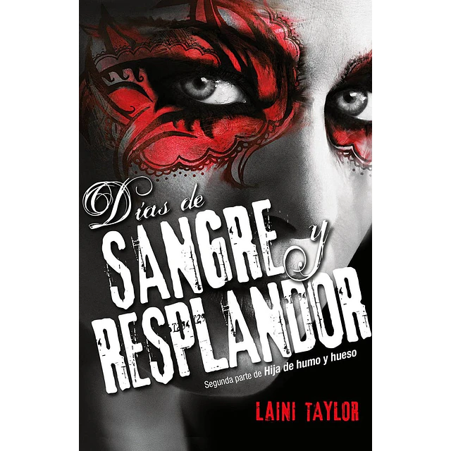 Días de sangre y resplandor