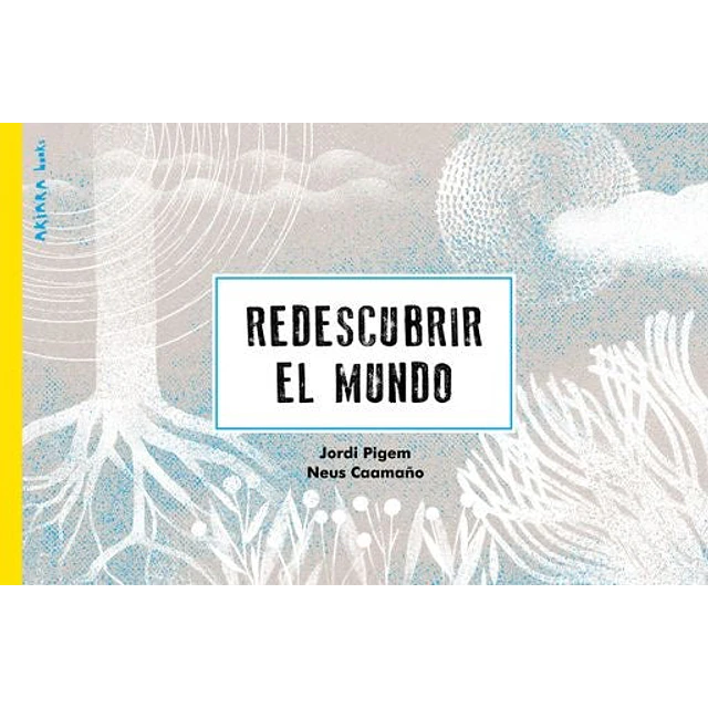 Redescubrir el mundo