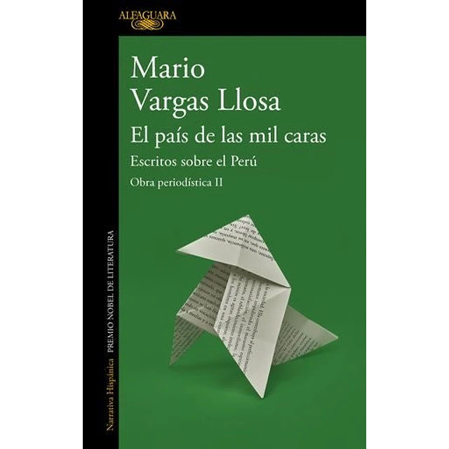 El país de las mil caras: Escritos sobre el Perú