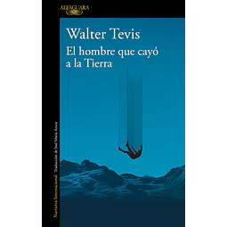 El hombre que cayó a la Tierra
