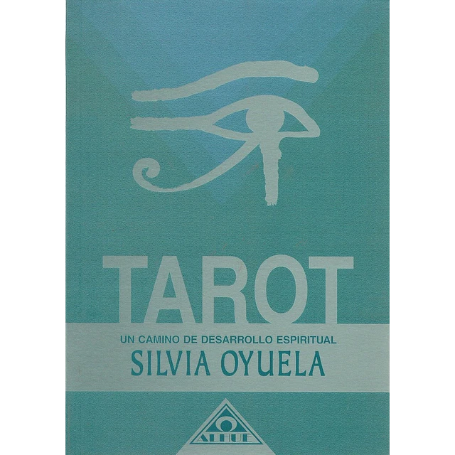 Tarot. Un camino de desarrollo espiritual