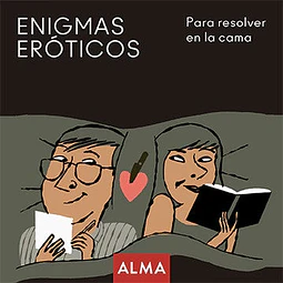 Enigmas eróticos. Para resolver en la cama