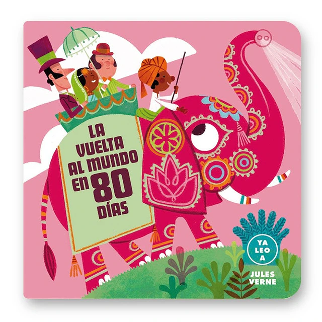 La vuelta al mundo en 80 días (Ya leo a)
