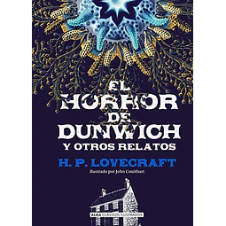 El horror de Dunwich y otros relatos