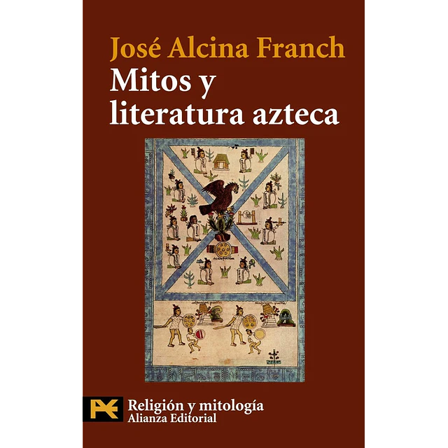 Mitos y literatura azteca