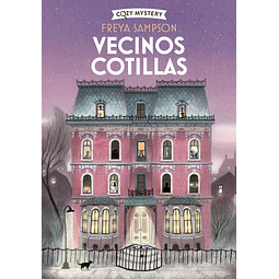 Vecinos cotillas (Cozy Mystery)