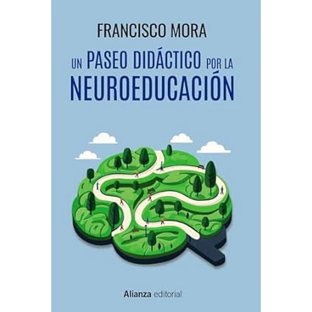 Un paseo didáctico por la neuroeducación