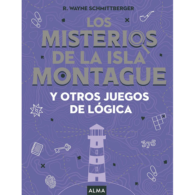 Los misterios de la isla Montague y otros juegos de lógica