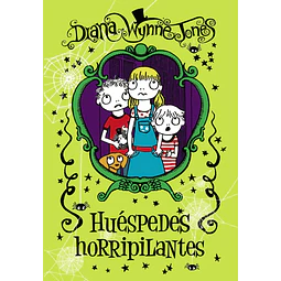 Huéspedes horripilantes