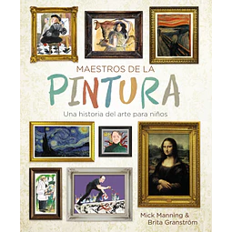 Maestros de la pintura: Una historia del arte para niños