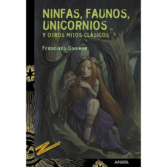 Ninfas, faunos, unicornios y otros mitos
