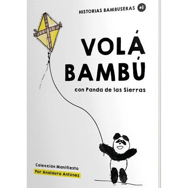 Volá Bambú con Panda de las Sierras