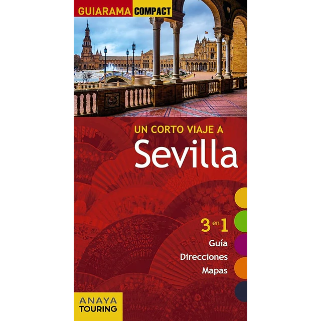 Un corto viaje a Sevilla