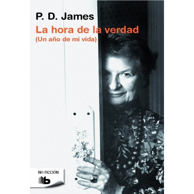 La hora de la verdad (Un año de mi vida)