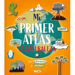 Mi primer atlas. La naturaleza