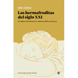 Hermafroditas del siglo XXI