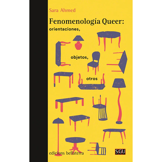 Fenomenología queer: orientaciones, objetos, otros