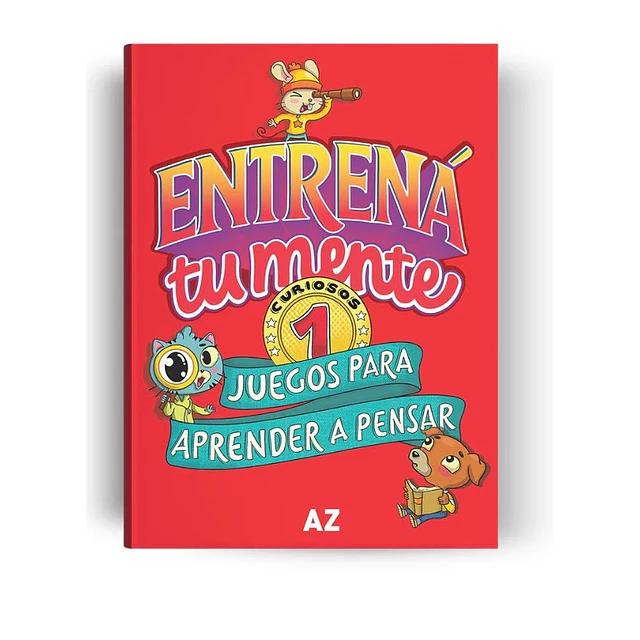 Entrena tu mente. Juegos para aprender a pensar 1