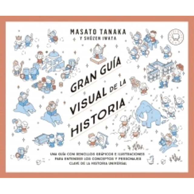 Gran guía visual de la historia