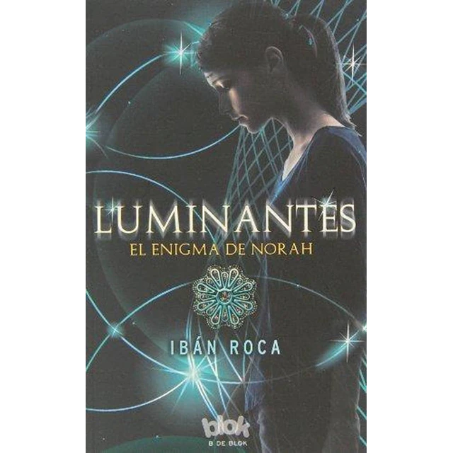 Luminantes. El enigma de Norah