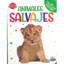 Animales salvajes. Mis maravillosos sentidos