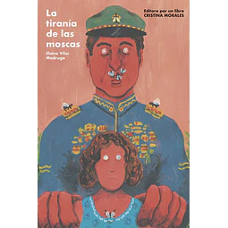 La tiranía de las moscas