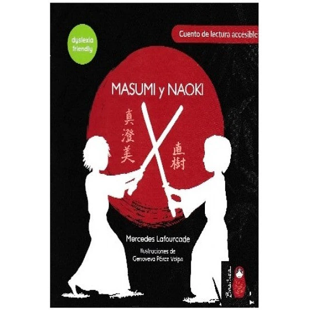 Masumi y Naoki. Accesible para niños con dislexia