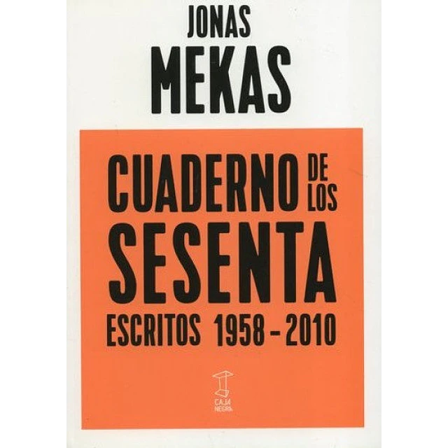 Cuaderno de los sesenta. Escritos 1958 - 2010